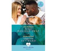 The Nurse's Holiday Swap / A Puppy On The 34th Ward: The Nurse's Holiday Swap (Boston Christmas Miracles) / A Puppy on the 34th Ward (Boston Christmas Miracles)