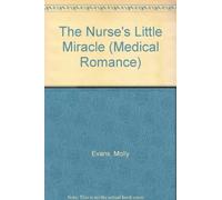 The Nurse's Little Miracle (Mills & Boon Medical)