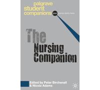 The Nursing Companion: 8 (Bloomsbury Student Companions Series)