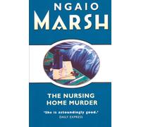 THE NURSING HOME MURDER