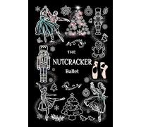 The Nutcracker Ballet Journal: 6x9" Blank Lined Notebook for Ballerinas