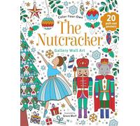 The Nutcracker: Coloring Book: Color-Your-Own Gallery Wall Art