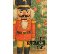 The Nutcracker Night And Other Bilingual German-English Christmas Stories for Children