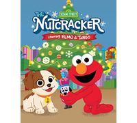 Sesame Street: The Nutcracker: Starring Elmo & Tango