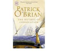 (The Nutmeg of Consolation) By Patrick O'Brian (Author) Paperback on (Jul , 1997)