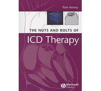 The Nuts and Bolts of ICD Therapy: 5 (Nuts and Bolts Series (Replaced by 5113))