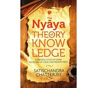 The Nyãya Theory of Knowledge