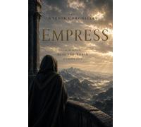 The Nyenir Chronicles: Empress: 6