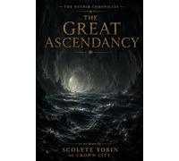 The Nyenir Chronicles: The Great Ascendancy