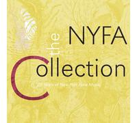 The NYFA Collection: 25 Years of New York New Music