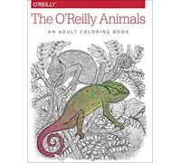 The O′Reilly Animals: An Adult Coloring Book