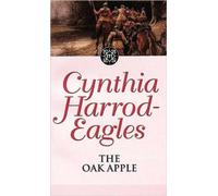 The Oak Apple : The Morland Dynasty, Book 4