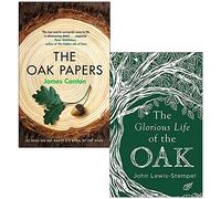The Oak Papers By James Canton & The Glorious Life of the Oak By John Lewis-Stempel 2 Books Collection Set