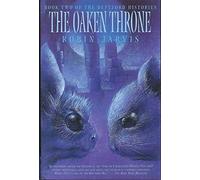 The Oaken Throne (The Deptford Histories)