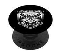 The Oars Are Calling And I Must Go Rowing Crew Team Member PopSockets Adhesive PopGrip