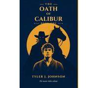 The Oath of Calibur: No Man Rides Alone