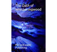 The Oath of Whisperingwood