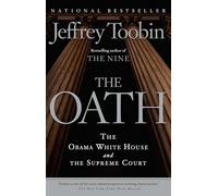 The Oath: The Obama White House and the Supreme Court
