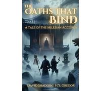 The Oaths That Bind: A Tale of the Milesian Accords