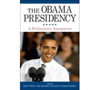 The Obama Presidency : A Preliminary Assessment