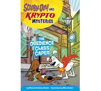 The Obedience Class Caper (Scooby-Doo! and Krypto Mysteries)