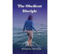 The Obedient Disciple (The Reluctant Disciple)