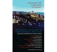 The Oberon Anthology of Contemporary Irish Plays: 'This Is Just This. This Is Not Real. It's Just Money': 1 (Oberon Modern Playwrights)