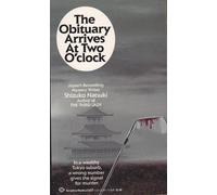 The Obituary Arrives at Two O'Clock