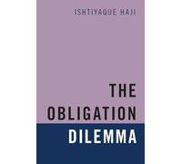 The Obligation Dilemma