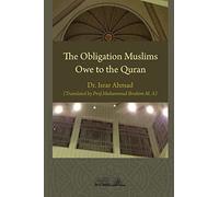 The obligation Muslims owe to the Quran