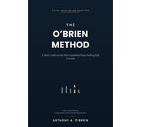 The O'Brien Method: A Field Guide to the Five Capability Gaps Stalling B2B Growth