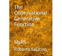 The Observational Generative Function: MuRS