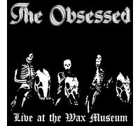 The Obsessed - Live At The Wax Museum July 3 1982 (2 LP SET)) [VINYL]