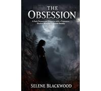 The Obsession: A Dark Paranormal Romance with a Possessive Shadow Monster and Secret Society