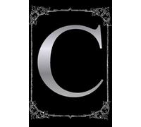 THE OBSIDIAN ALPHABET COLLECTION: Gothic Cool Aesthetic/ Letter C Note Book: Aesthetic Black Minimalist Journal | Gothic Cool Aesthetic | Alphabet ... for Writing, Notes, Sketching and Journaling