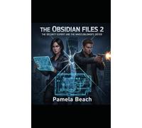 The Obsidian Files 2: The Security Expert and the Whistleblower’s Sister