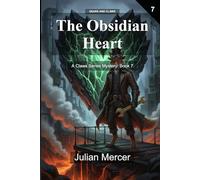 The Obsidian Heart: A Claws Series Mystery: Book 7 (Gears and Claws)