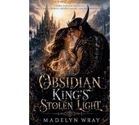 The Obsidian King's Stolen Light
