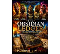 The Obsidian Ledger: The Rogue Archivist and the Five Kings of Sovereignty