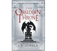 The Obsidian Throne: (The Ballad of Sir Benfro)
