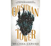 The Obsidian Tower: Rooks and Ruin