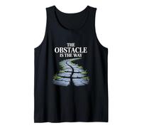 The Obstacle is The Way Stoic Quote Path Art Tank Top
