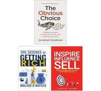 The Obvious Choice, The Science of Getting Rich & Inspire, Influence, Sell 3 Books Collection Set