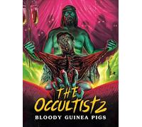 The Occultist 2: Bloody Guinea Pigs
