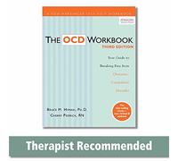 The OCD Workbook: Your Guide to Breaking Free from Obsessive-Compulsive Disorder, 3rd Edition (A New Harbinger Self-Help Workbook)