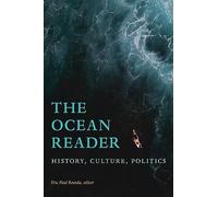 The Ocean Reader: History, Culture, Politics (The World - Paperback / softback N