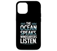 The Ocean Speaks Windsurfers Listen Case for iPhone 12/12 Pro