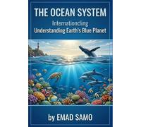 The Ocean System: Exploring Marine Ecosystems and Climate Impact
