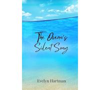 The Ocean's Silent Song