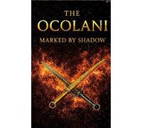 The Ocolani: Marked by Shadow
